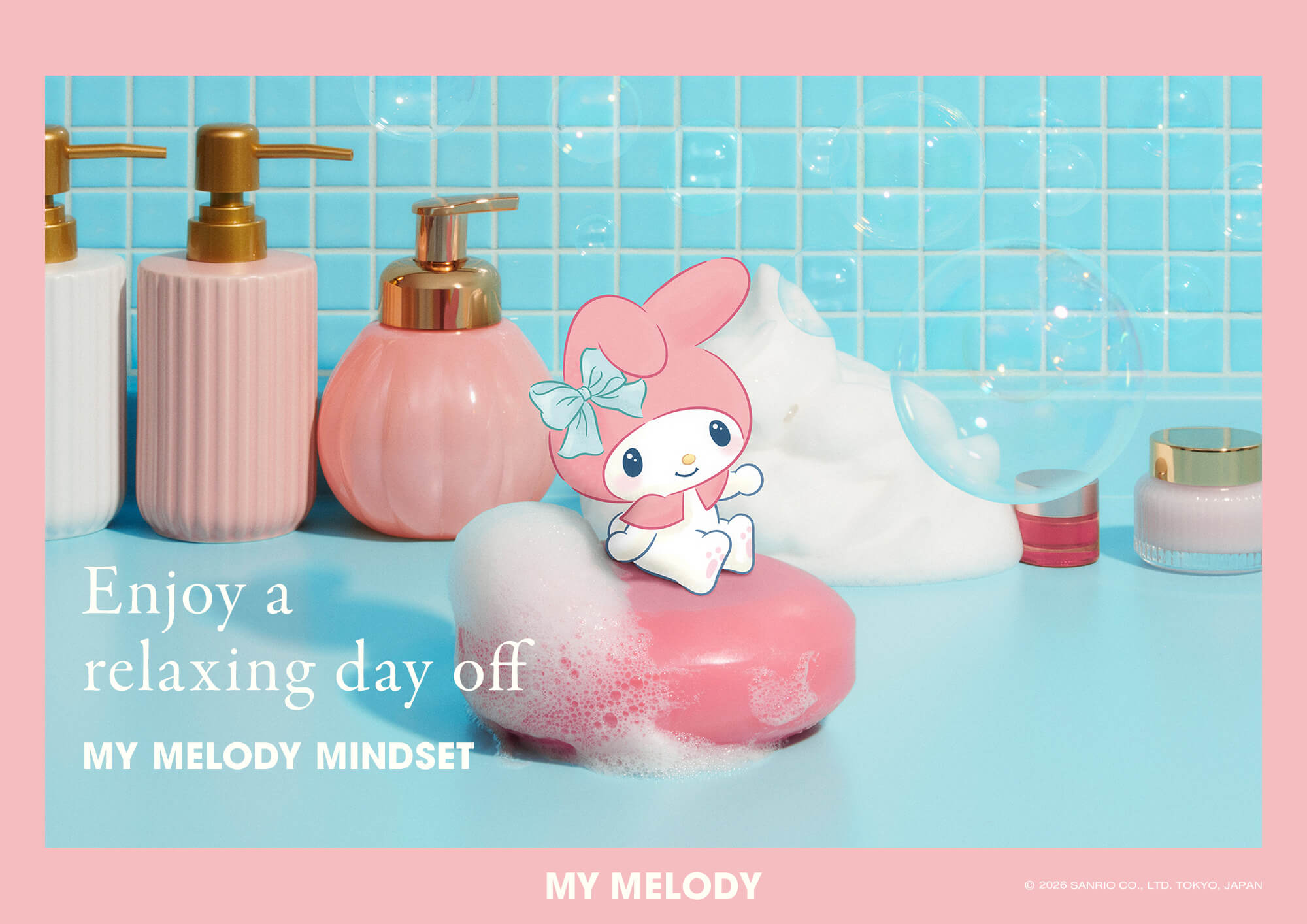 Enjoy a relaxing day off. My Melody Mindset