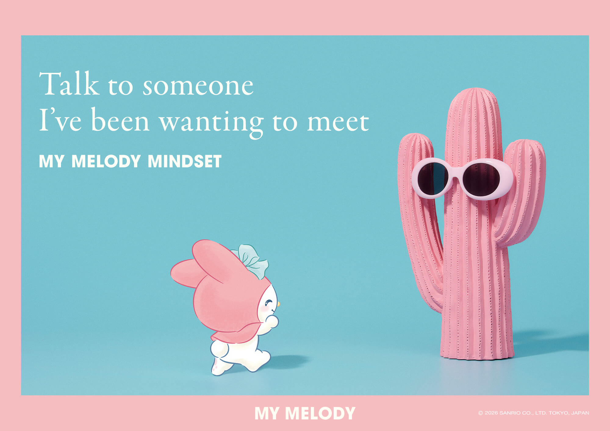 Talk to someone I've been wanting to meet. My Melody Mindset